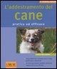 Cover-Bild zum Titel 'L' addestramento del cane. Pratico ed efficace' von 'Katharina Schlegl-Kofler'