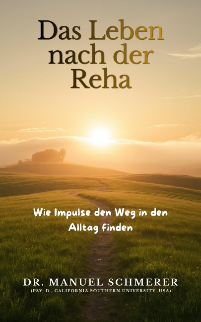 Das Leben nach der Reha - Manuel Schmerer