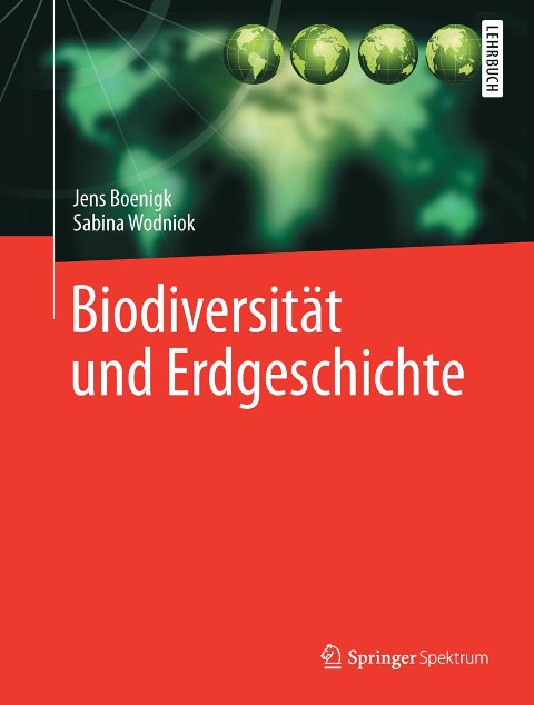 Biodiversität und Erdgeschichte - Jens Boenigk, Sabina Wodniok