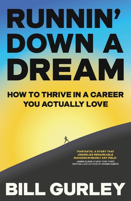 Runnin' Down a Dream - Bill Gurley