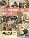 Cover-Bild zum Titel 'Malwerkstatt Natur' von ''