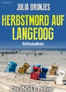 Herbstmord auf Langeoog. Ostfrieslandkrimi - Julia Brunjes