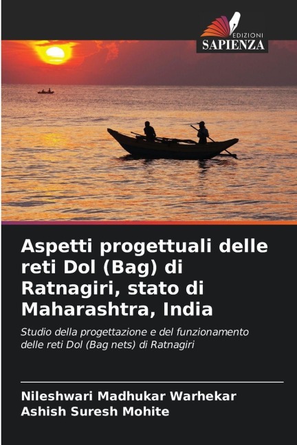 Aspetti progettuali delle reti Dol (Bag) di Ratnagiri, stato di Maharashtra, India - Nileshwari Madhukar Warhekar, Ashish Suresh Mohite
