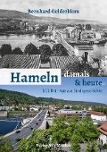 Cover-Bild zum Titel 'Hameln - damals und heute' von 'Bernhard Gelderblom'