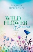 Cover-Bild zum Titel 'Wildflower Dreams' von 'Bianka Behrend'