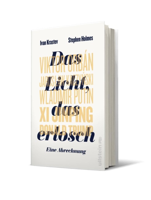 Das Licht, das erlosch - Ivan Krastev, Stephen Holmes