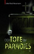 Der Tote im Paradies - Inke Ried-Neumann