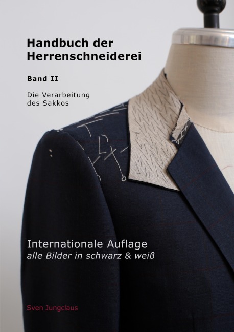 Handbuch der Herrenschneiderei, Band 2 (schwarz/weiß) - Sven Jungclaus