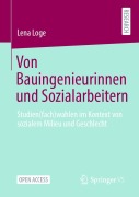 Cover-Bild zum Titel 'Von Bauingenieurinnen und Sozialarbeitern' von 'Lena Loge'