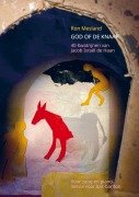 Cover-Bild zum Titel 'God of de knaap: 40 Kwatrijnen van Jacob Israël de Haan' von 'Ron Mesland'