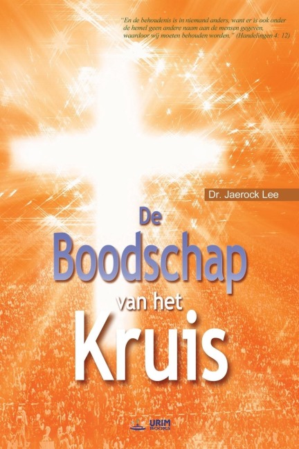 De Boodschap van het Kruis - Jaerock Lee