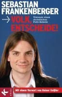 Volk, entscheide! - Sebastian Frankenberger