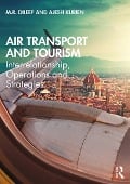 Cover-Bild zum Titel 'Air Transport and Tourism' von 'M. R. Dileep, Ajesh Kurien'