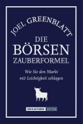 Cover-Bild zum Titel 'Die Börsen-Zauberformel' von 'Joel Greenblatt'