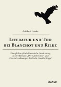 Cover-Bild zum Titel 'Literatur und Tod bei Blanchot und Rilke' von 'Adalbert Feszler'