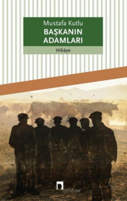 Baskanin Adamlari - Mustafa Kutlu