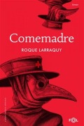 Cover-Bild zum Titel 'Comemadre' von 'Roque Larraquy'