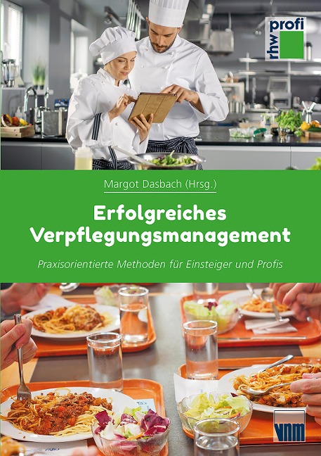 Erfolgreiches Verpflegungsmanagement - Nora Brehme, Gerhard Igl, Annegret Reiprich, Anja Rudlof, Dagmar Stadler-Kelm