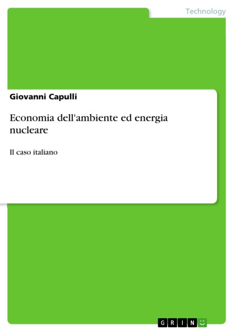 Economia dell'ambiente ed energia nucleare - Giovanni Capulli