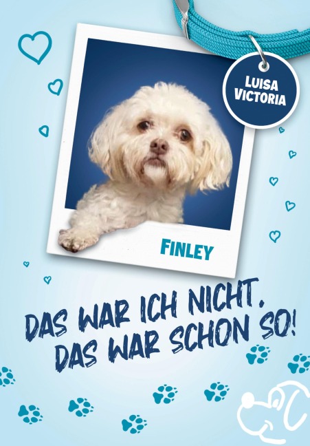 "Das war ich nicht. Das war schon so!" - Ein faszinierendes Buch für Mädchen und Jungen mit vielen Bildern. - Luisa Victoria