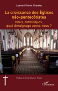 Cover-Bild zum Titel 'La croissance des Églises néo-pentecôtistes' von 'Laurent-Pierre Chardey'