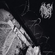 Fentanyl (Digipak) - Morast