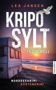 Cover-Bild zum Titel 'KRIPO SYLT - Falsche Idylle' von 'Lea Jansen'