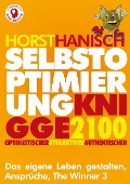 Selbstoptimierung Knigge 2100 - Horst Hanisch