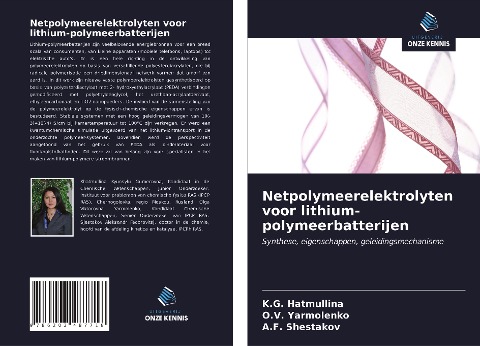 Netpolymeerelektrolyten voor lithium-polymeerbatterijen - K. G. Hatmullina, O. V. Yarmolenko, A. F. Shestakov