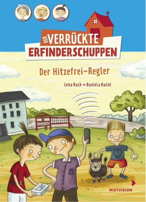 Der verrückte Erfinderschuppen - Lena Hach