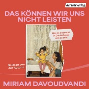 Cover-Bild zum Titel 'Das können wir uns nicht leisten' von 'Miriam Davoudvandi'