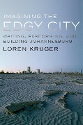 Cover-Bild zum Titel 'Imagining the Edgy City' von 'Loren Kruger'