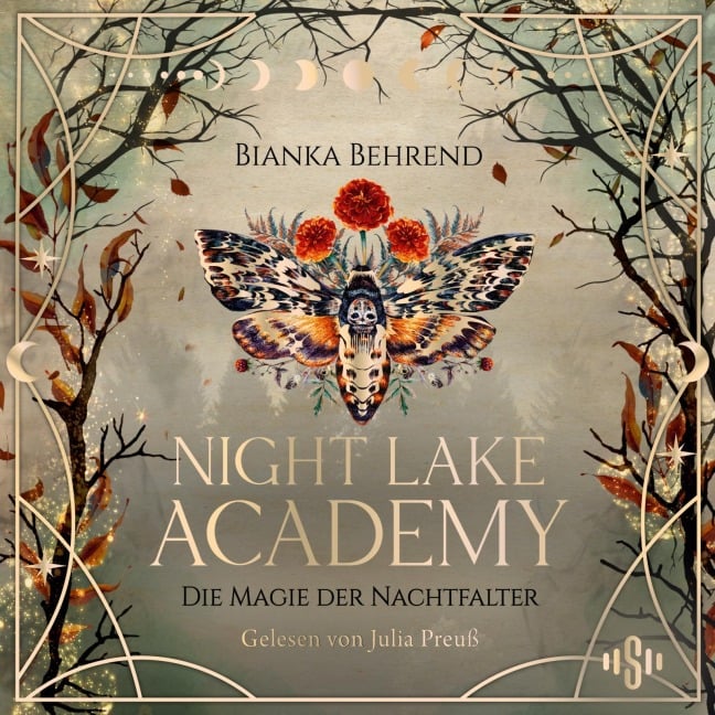 Night Lake Academy ¿ Die Magie der Nachtfalter (Night Lake Academy 1) - Bianka Behrend