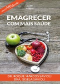 Cover-Bild zum Titel 'Emagrecer com mais saúde' von 'Roque, Dra. Gisela Savioli'
