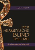 Der hermetische Bund teilt mit: 26 - Johannes H. von Hohenstätten