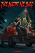 Cover-Bild zum Titel 'The Night He Died' von 'Lizz Adams'
