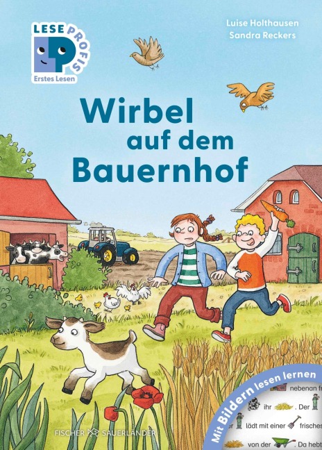 Leseprofis - Mit Bildern lesen lernen: Wirbel auf dem Bauernhof, Erstes Lesen - Luise Holthausen