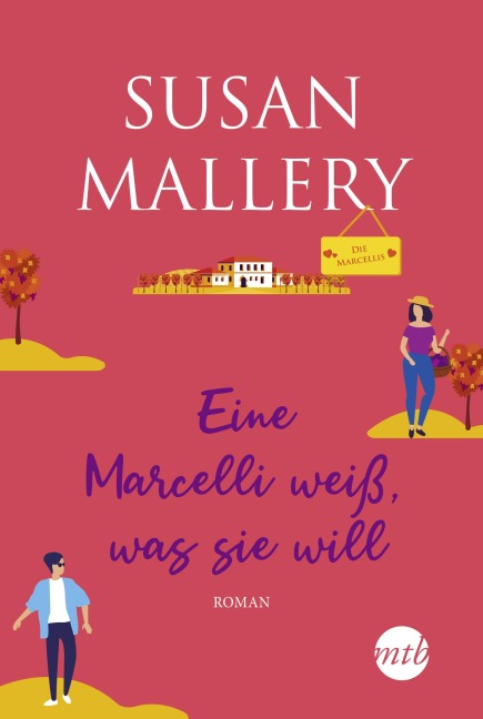 Eine Marcelli weiß was sie will - Susan Mallery