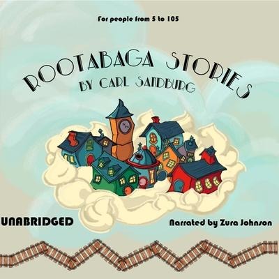 Rootabaga Stories Lib/E - Carl Sandburg