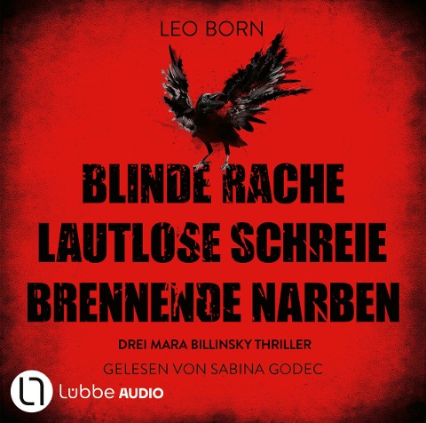 Blinde Rache - Lautlose Schreie - Brennende Narben - Teil 1-3 - Leo Born