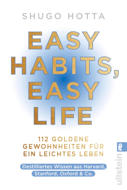 Easy Habits, Easy Life - Shugo Hotta