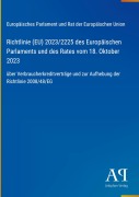 Cover-Bild zum Titel 'Richtlinie (EU) 2023/2225 des Europäischen Parlaments und des Rates vom 18. Oktober 2023' von 'Europäisches Parlament und Rat der Europäischen Union'