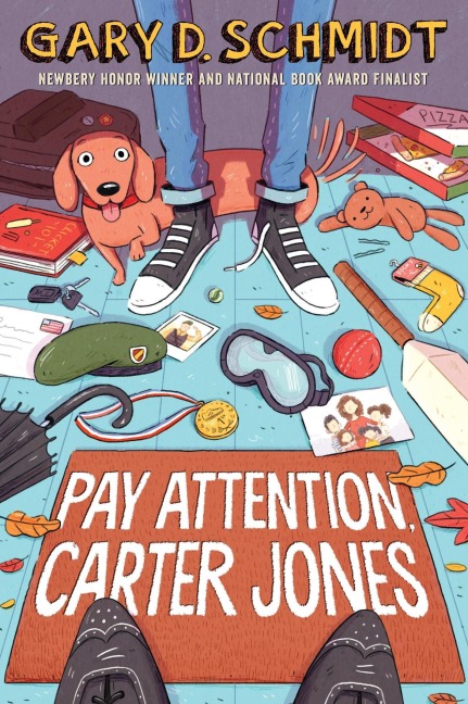 Pay Attention, Carter Jones - Gary D Schmidt