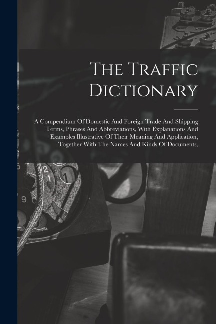 The Traffic Dictionary - Anonymous