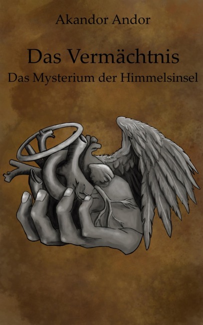 Das Vermächtnis - Das Mysterium der Himmelsinsel - Akandor Andor