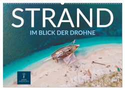 Cover-Bild zum Titel 'Strand im Blick der Drohne (Wandkalender 2026 DIN A2 quer), CALVENDO Monatskalender' von 'Peter Roder'