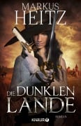Cover-Bild zum Titel 'Die dunklen Lande' von 'Markus Heitz'