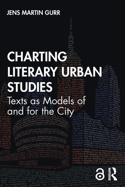 Charting Literary Urban Studies - Jens Martin Gurr
