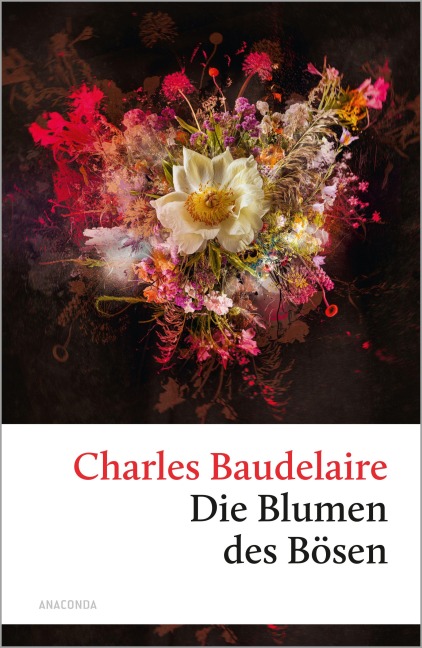 Die Blumen des Bösen - Charles Baudelaire