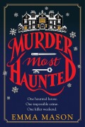 Cover-Bild zum Titel 'Murder Most Haunted' von 'Emma Mason'